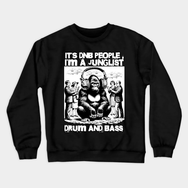 DNB -  I'm A Junglist Ape (White) Crewneck Sweatshirt by DISCOTHREADZ 